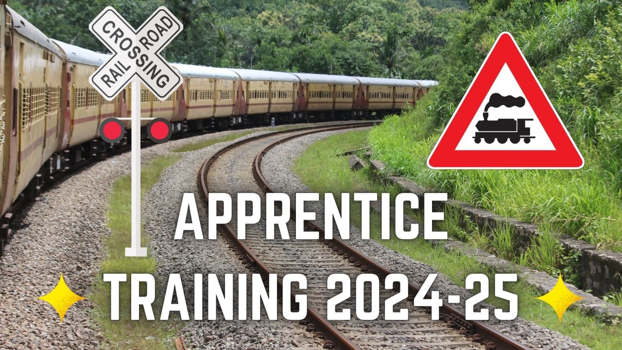 APPRENTICE TRAINING 2024-25 : पूर्वोत्तर रेलवे में अप्रेन्टिस प्रशिक्षण